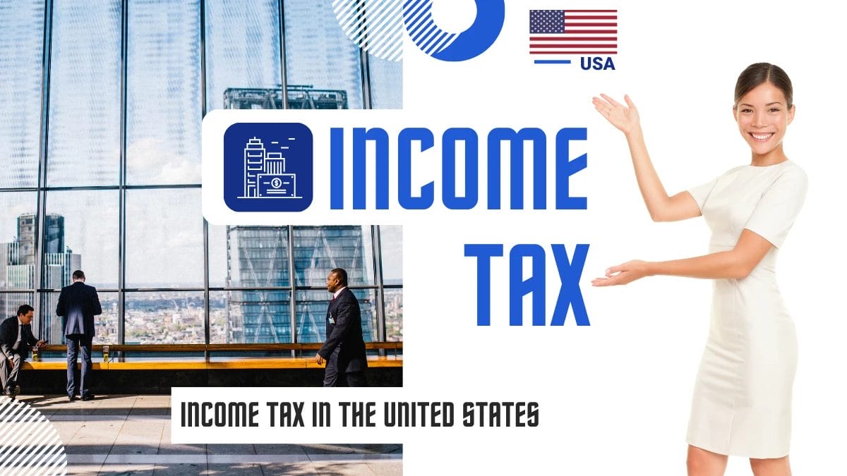 USA Income Tax: A helpful guide of the individuals income tax in US ...