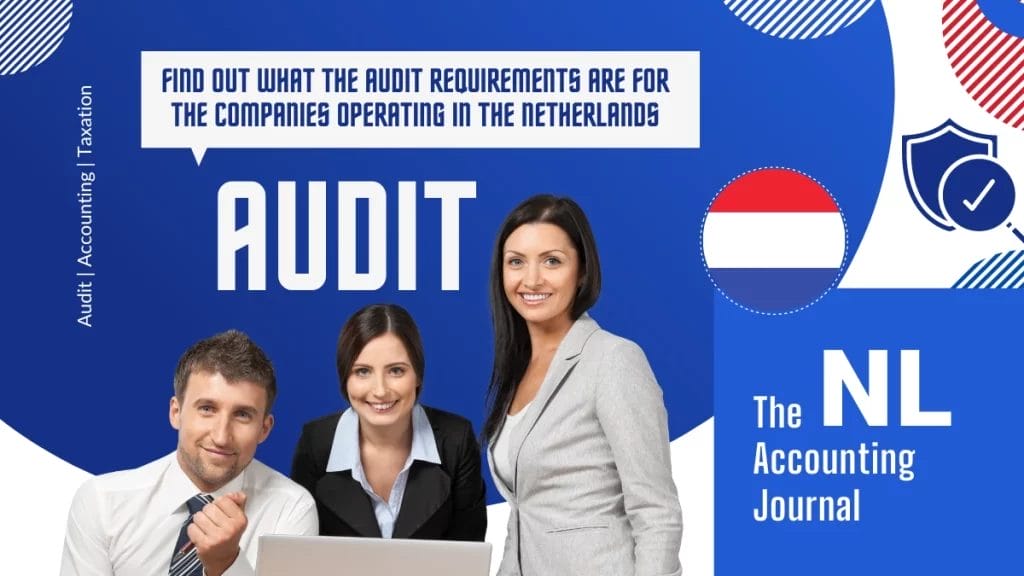 Audit requirements in the Netherlands