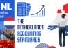The Netherlands Accounting Standards: An overview of the Accounting Standards and Financial Reporting in the Netherlands. The Netherlands Accounting Standards