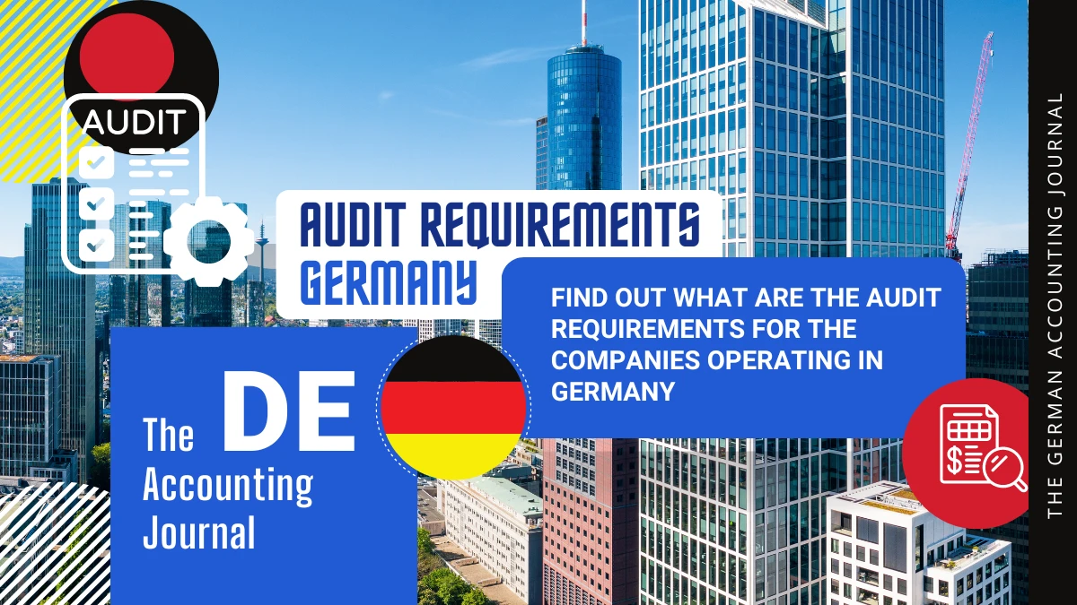 Audit Requirements In Germany: Find Out Now What Are The Most Important ...