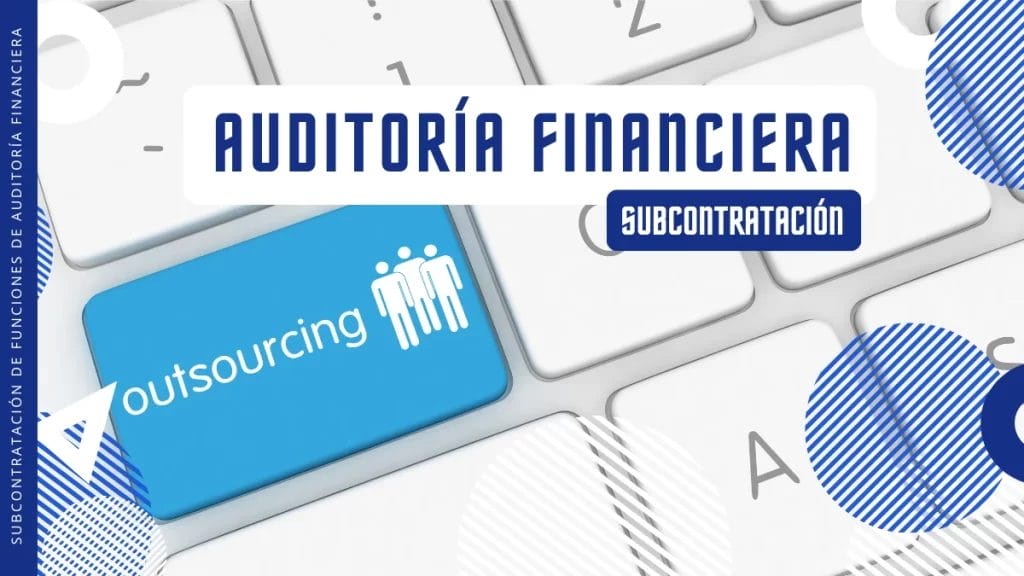 Externalización de la auditoría financiera