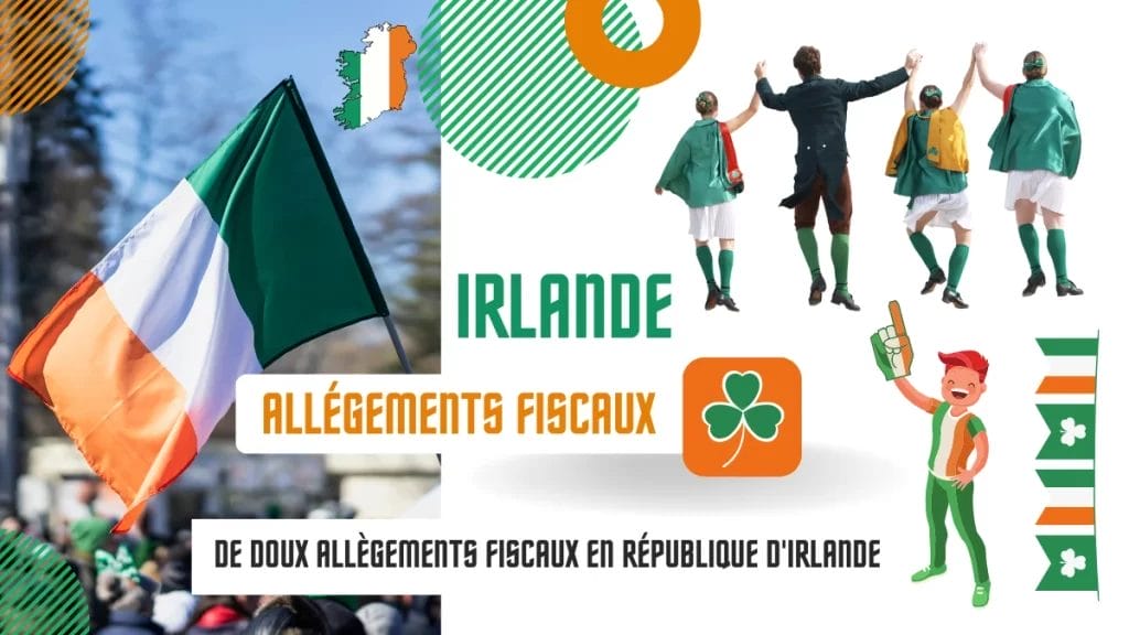 Allégements fiscaux en Irlande