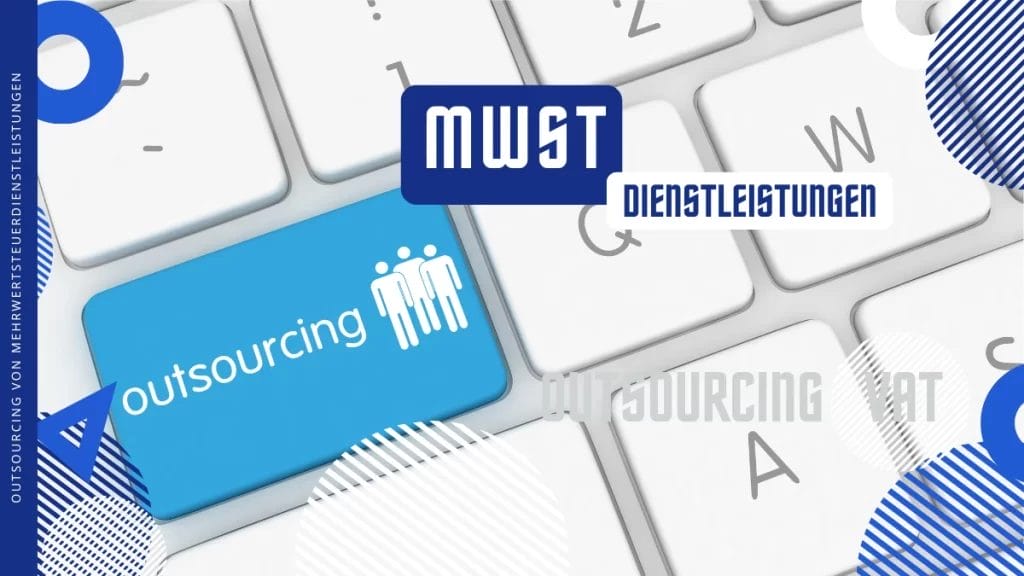 Auslagerung Von MwSt Dienstleistungen