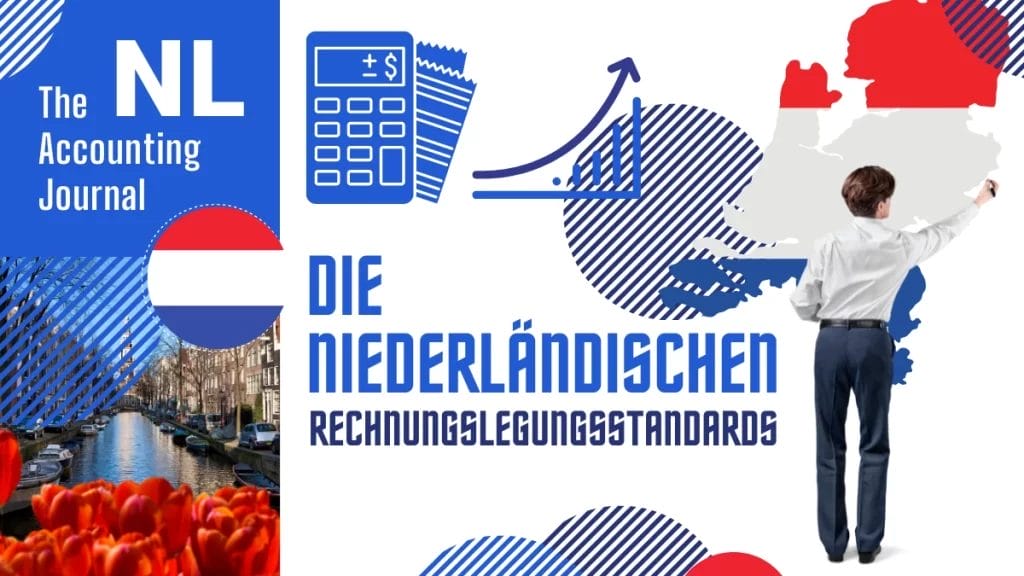 Die niederländischen Rechnungslegungsstandards