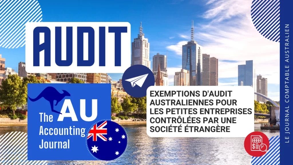 Exemptions d'audit australiennes