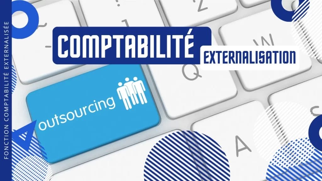 Externalisation de la comptabilité