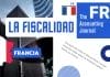 La fiscalidad en Francia: Una guía útil sobre el sistema fiscal y lo que debe saber antes de empezar a ganar dinero en Francia. Fiscalidad en Francia