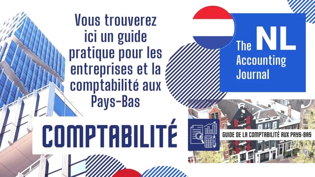 Guide de la Comptabilité aux Pays-Bas