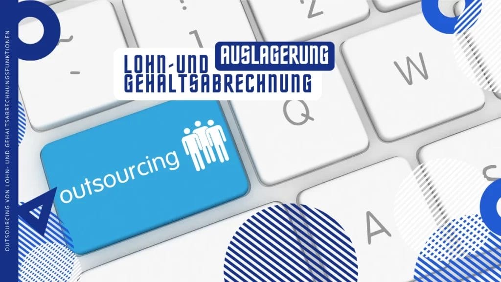 Outsourcing der Gehaltsabrechnung