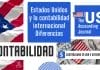 Contabilidad en USA: Lea sobre la contabilidad en los EE. UU., los principios de contabilidad generalmente aceptados (GAAP) y las diferencias contables internacionales. Contabilidad en USA