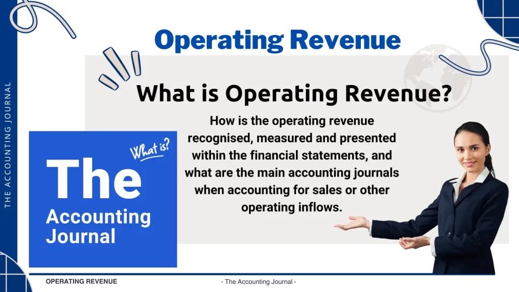 What is operating revenue in accounting?